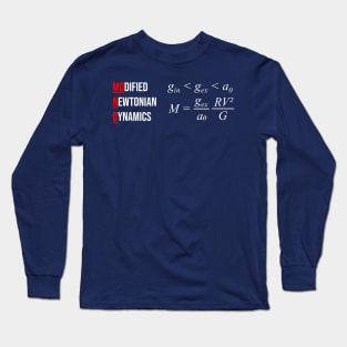 MOND theory of gravity Long Sleeve T-Shirt